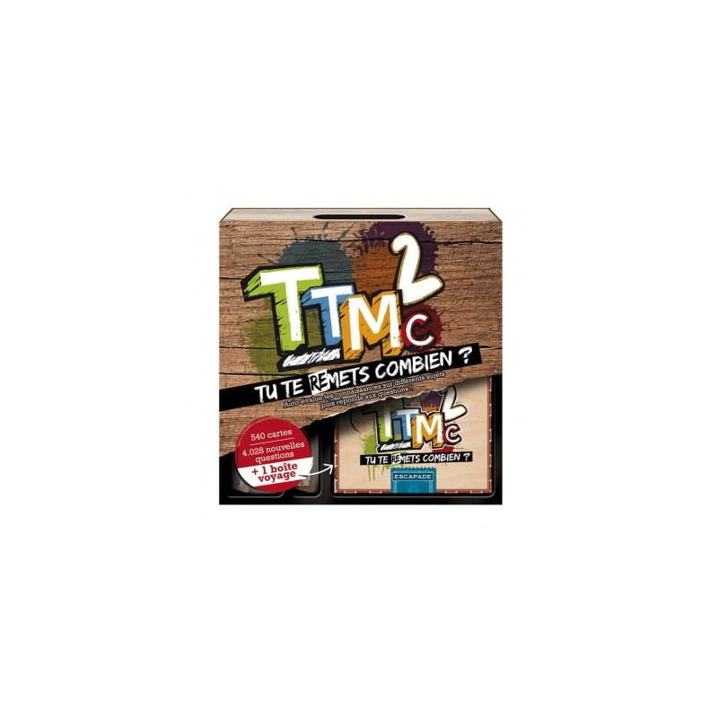 TU TE (RE)METS COMBIEN – TTMC 2