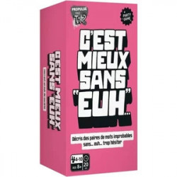 C 'est mieux sans Euh