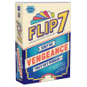 Flip 7 Vengeance Tout est permis