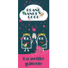 BLANC MANGER COCO TOME 3 : LA PETITE GÂTERIE